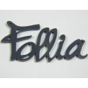 Scritta "Follia" in plex